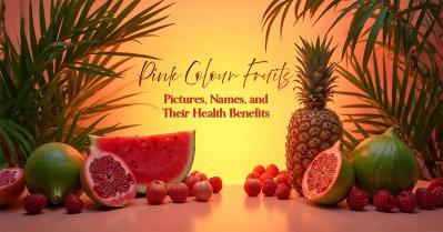 Pink Colour Fruits: Pictures, Names, and Their Health Benefits